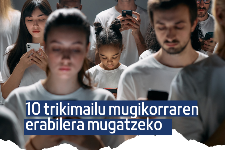 10 trikimailu mugikorraren erabilera mugatzeko