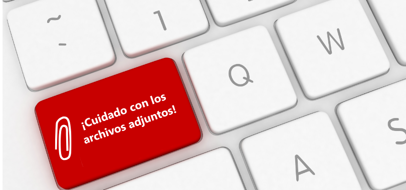 El próximo ciberataque podría llegar en un archivo adjunto: mantente alerta